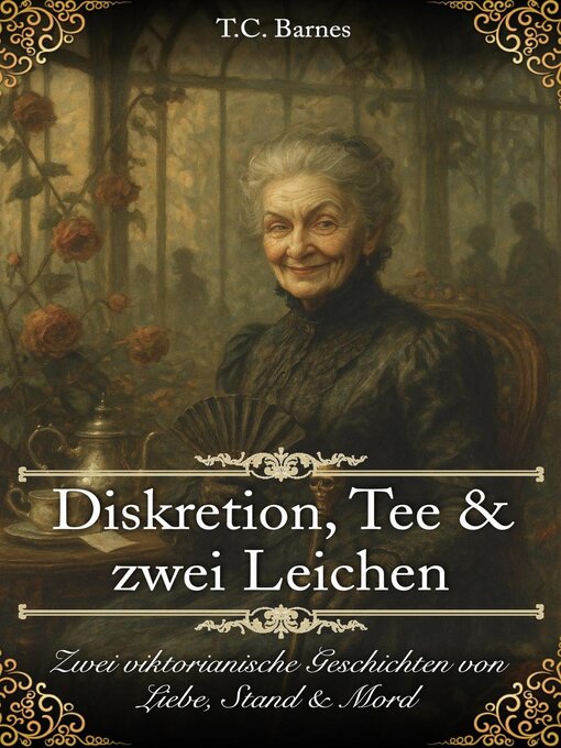 Title details for Diskretion, Tee und zwei Leichen by T.C. Barnes - Available